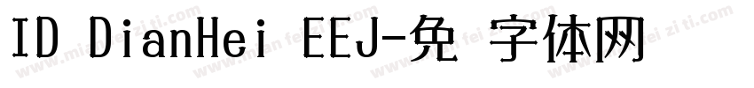 ID DianHei EEJ字体转换